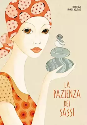 Couverture du produit · La pazienza dei sassi