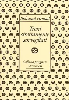 Couverture du produit · Treni strettamente sorvegliati
