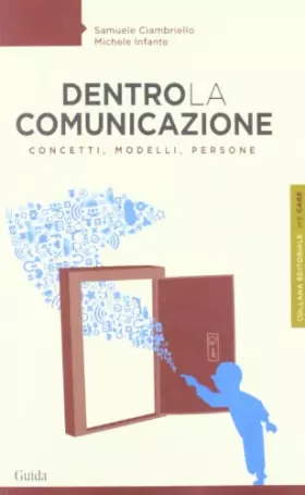Couverture du produit · Dentro la comunicazione. Concetti, modelli, persone