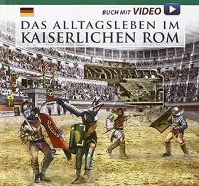 Couverture du produit · Das alltagsleben im Kaiserlichen Rom. Con DVD