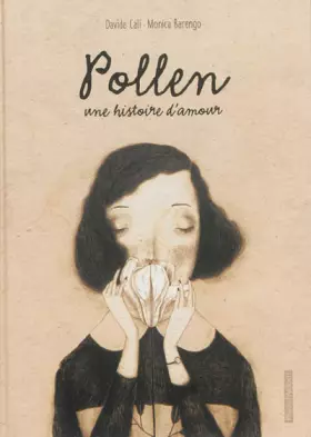 Couverture du produit · Pollen : une histoire d'amour