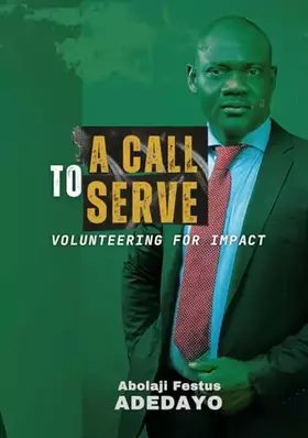 Couverture du produit · A call to serve. Volunteering for impact