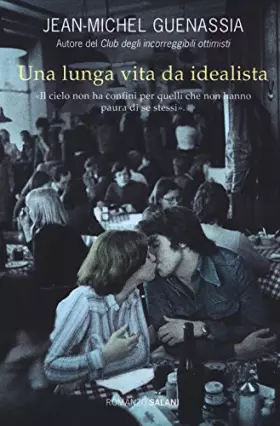 Couverture du produit · Una lunga vita da idealista