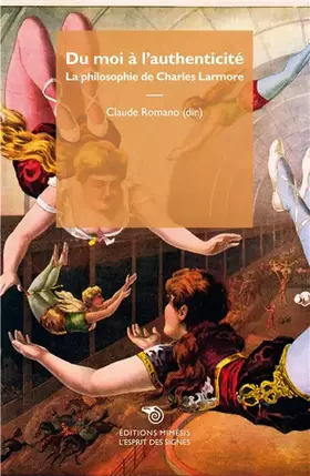 Couverture du produit · Du moi à l'authenticité. La philosophie de Charles Larmore