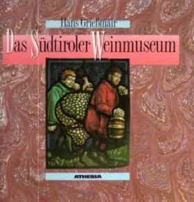 Couverture du produit · Das Südtiroler Weinmuseum