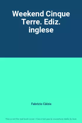 Couverture du produit · Weekend Cinque Terre. Ediz. inglese