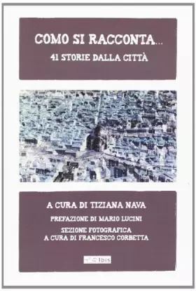 Couverture du produit · Como si racconta... 41 storie dalla città