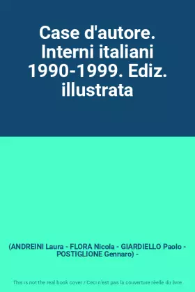 Couverture du produit · Case d'autore. Interni italiani 1990-1999. Ediz. illustrata