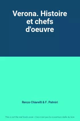Couverture du produit · Verona. Histoire et chefs d'oeuvre