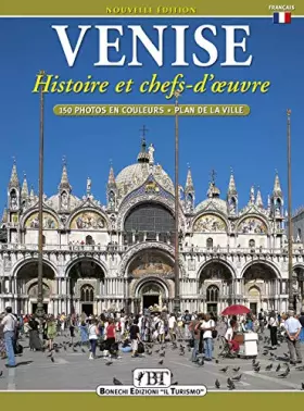 Couverture du produit · Venise. Histoire et chefs d'oeuvre