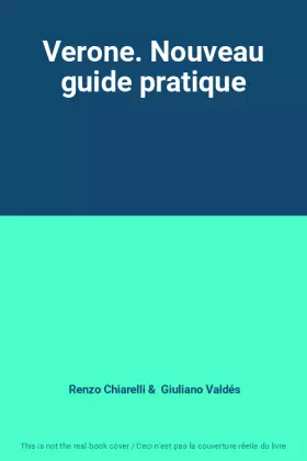 Couverture du produit · Verone. Nouveau guide pratique