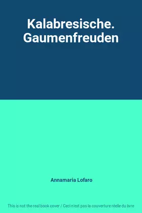 Couverture du produit · Kalabresische. Gaumenfreuden