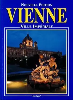 Couverture du produit · Vienna città imperiale. Ediz. francese