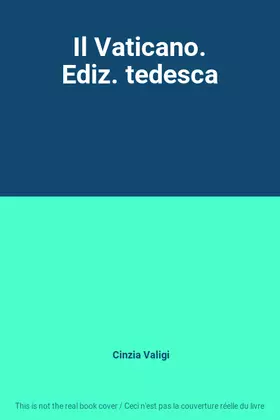 Couverture du produit · Il Vaticano. Ediz. tedesca