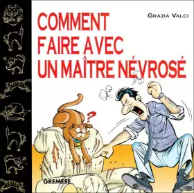 Couverture du produit · Comment Faire Avec Un Maitre Nevrose
