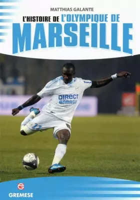 Couverture du produit · L'histoire de l'olympique de Marseille