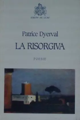 Couverture du produit · La risorgiva