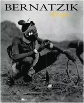 Couverture du produit · Bernatzik : Afrique