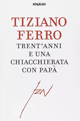Couverture du produit · Trent'anni e una chiacchierata con papà