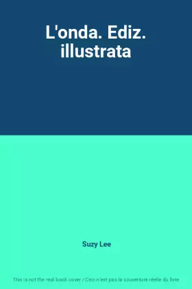 Couverture du produit · L'onda. Ediz. illustrata