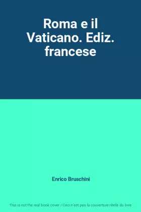 Couverture du produit · Roma e il Vaticano. Ediz. francese