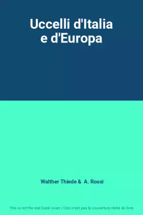 Couverture du produit · Uccelli d'Italia e d'Europa