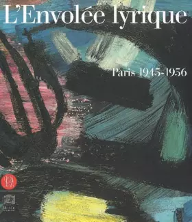 Couverture du produit · L'envolée lyrique Paris 1945 - 1956