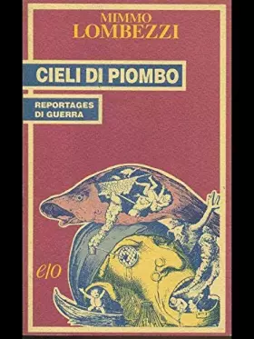 Couverture du produit · Cieli Piombo. Reportages Di Guer [Import]