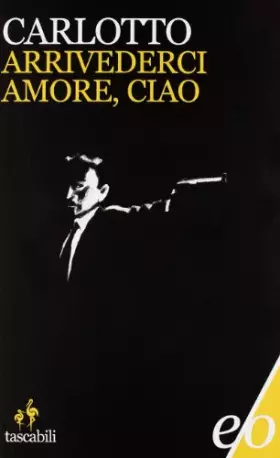 Couverture du produit · Arrivederci amore, ciao