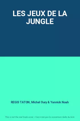 Couverture du produit · LES JEUX DE LA JUNGLE
