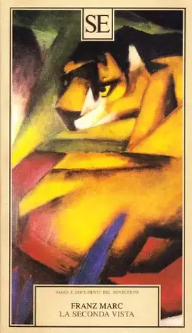 Couverture du produit · La seconda vista. Aforismi e altri scritti