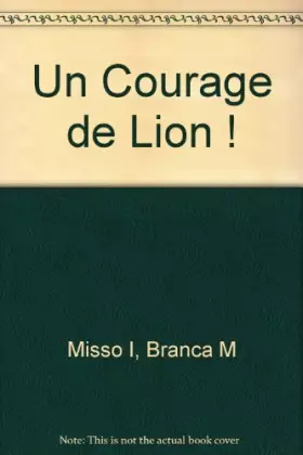 Couverture du produit · Un Courage de Lion !