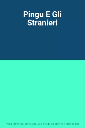 Couverture du produit · Pingu E Gli Stranieri