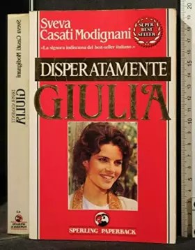Couverture du produit · Disperatamente Giulia