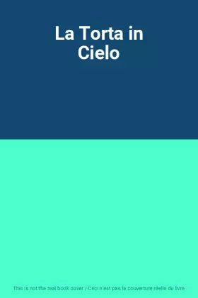 Couverture du produit · La Torta in Cielo