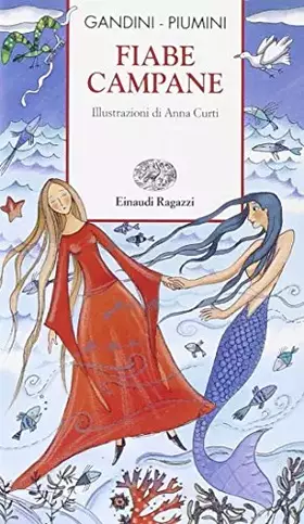 Couverture du produit · Fiabe campane. Ediz. illustrata