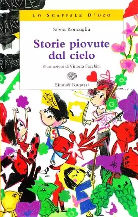 Couverture du produit · Storie piovute dal cielo. Ediz. illustrata