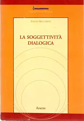Couverture du produit · La soggettività dialogica