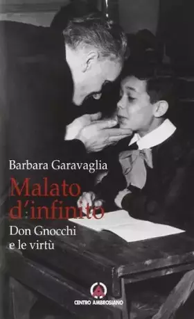 Couverture du produit · Malato d'infinito. Don Gnocchi e le virtù