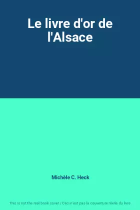 Couverture du produit · Le livre d'or de l'Alsace