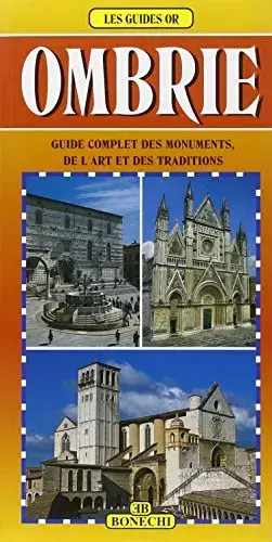 Couverture du produit · Ombrie. Guide complete des monuments, de l'art et des traditions