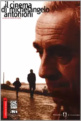 Couverture du produit · Il cinema di Michelangelo Antonioni