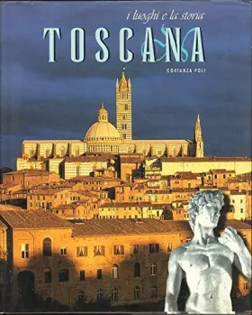 Couverture du produit · Toscana. Ediz. illustrata