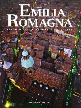 Couverture du produit · Emilia Romagna. Ediz. illustrata