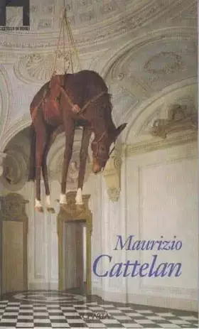 Couverture du produit · Maurizio Cattelan