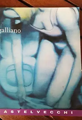 Couverture du produit · Galliano. Ediz. illustrata