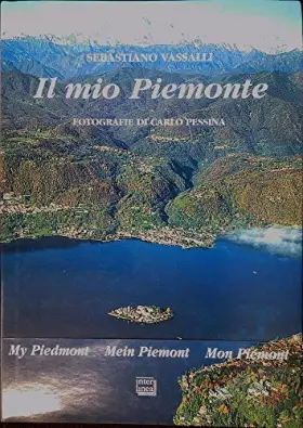 Couverture du produit · Il mio Piemonte. Ediz. multilingue