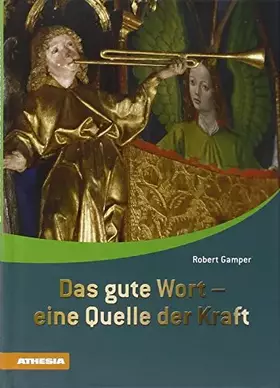 Couverture du produit · Das gute Wort. Eine Quelle der Kraft