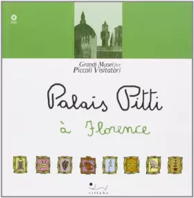 Couverture du produit · Palais Pitti à Florence. Ediz. illustrata