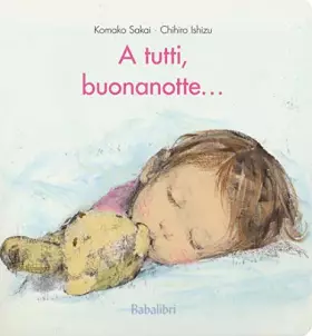 Couverture du produit · Tutti, buonanotte... (A)